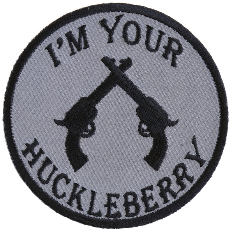 P5011 I'm Your Huckleberry Pistols Iron on Novelty Patch