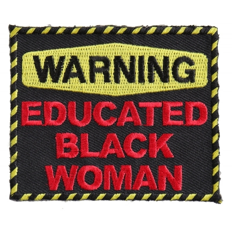 P2948 Warning Educated Black Woman Fun Patch