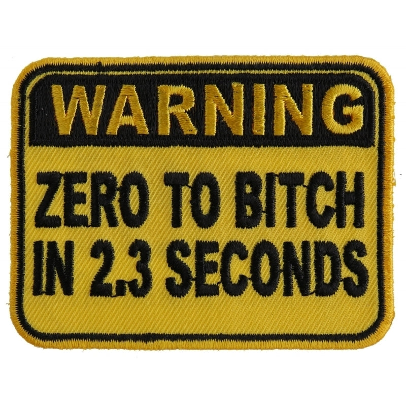 P3840 Warning Zero To Bitch In 2 Seconds Funny Patch